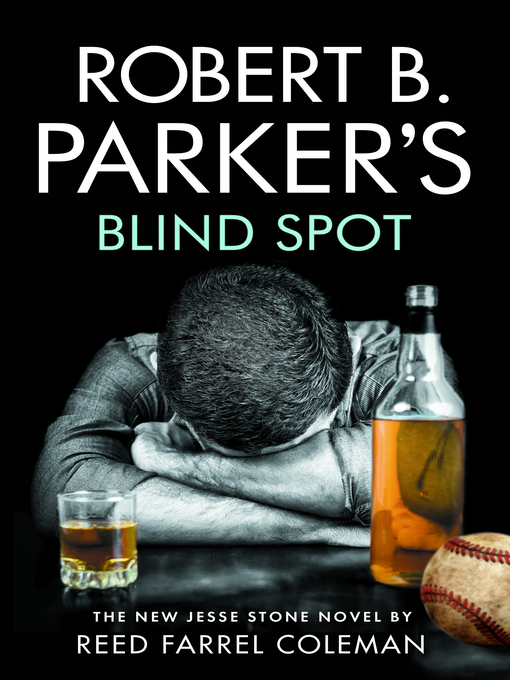 Title details for Blind Spot by Reed Farrel Coleman - Available